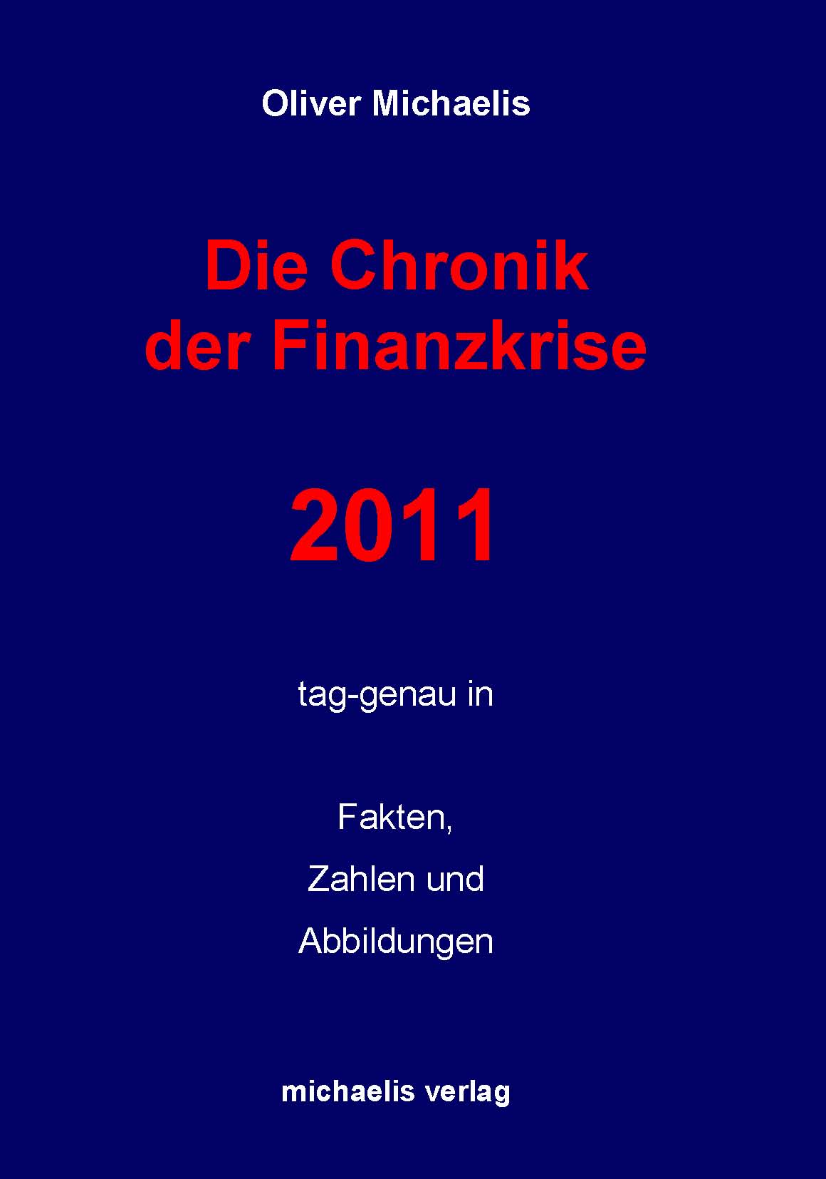 Die Chronik der Finanzkrise 2011